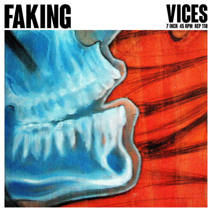 Faking, Vices seven inch.